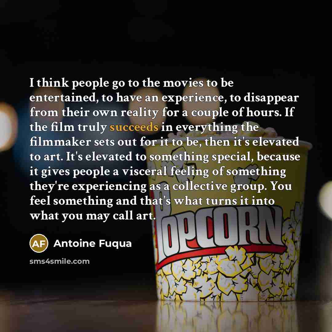 “I think people go to the movies to be entertained,…” quote by Antoine Fuqua