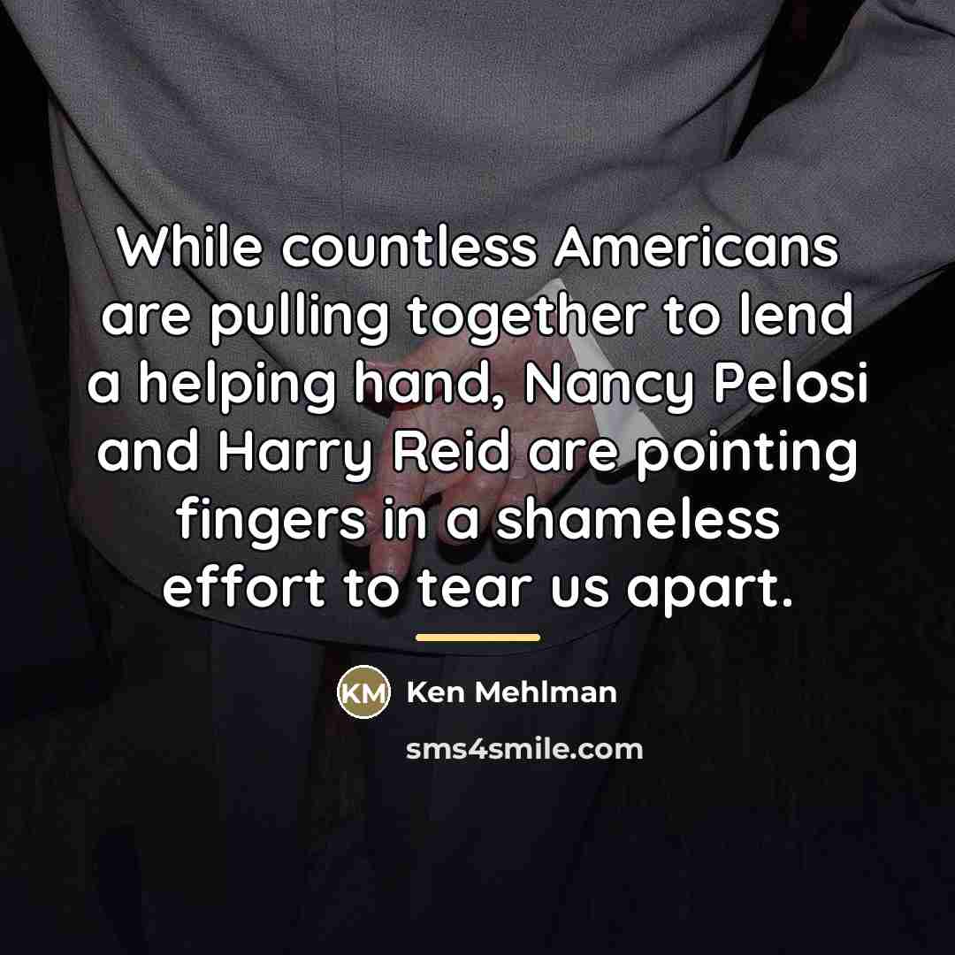 “While countless Americans are pulling together to lend a helping…” quote by Ken Mehlman
