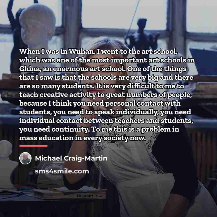 “When I was in Wuhan, I went to the art…” quote by Michael Craig-Martin