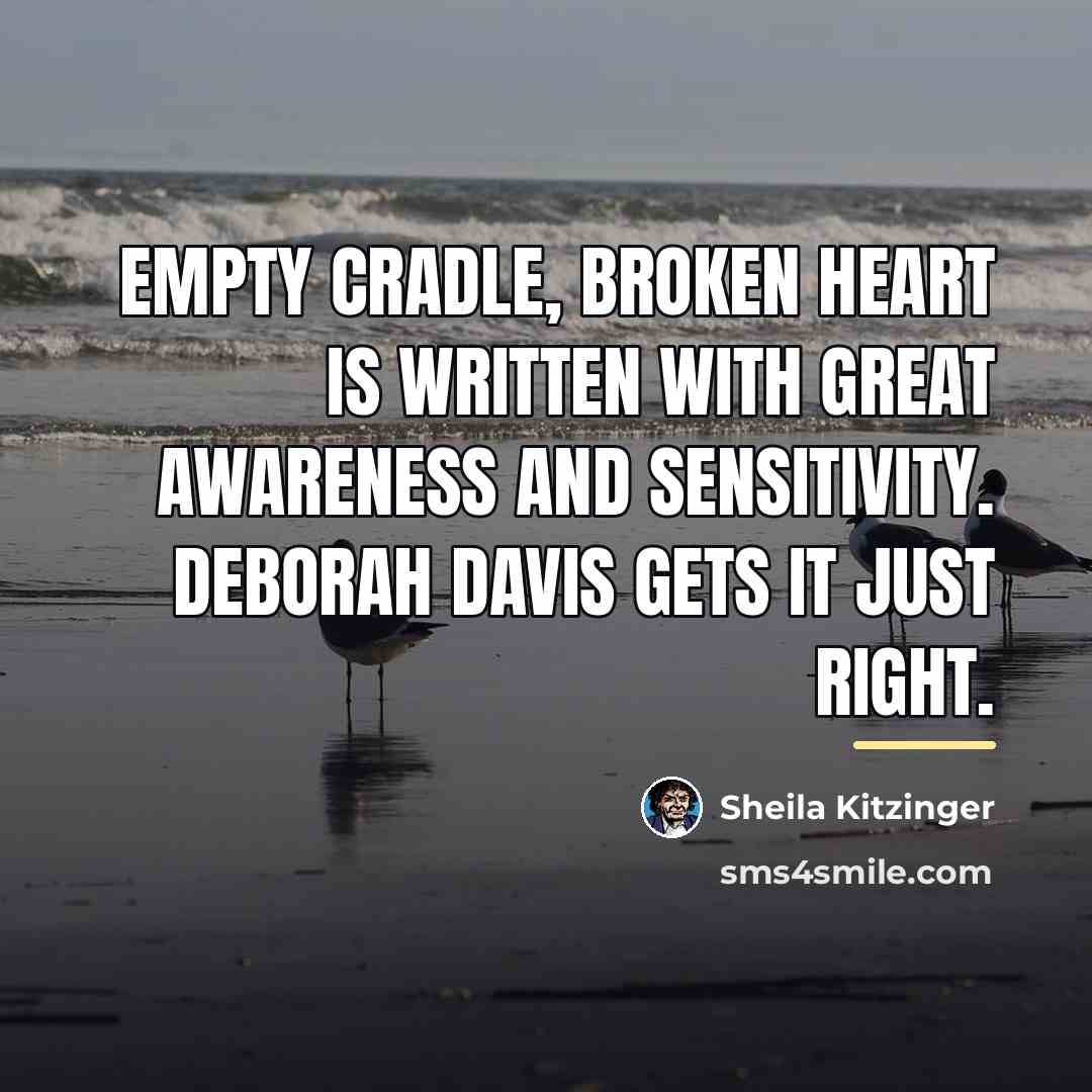 “Empty Cradle, Broken Heart is written with great awareness and…” quote by Sheila Kitzinger