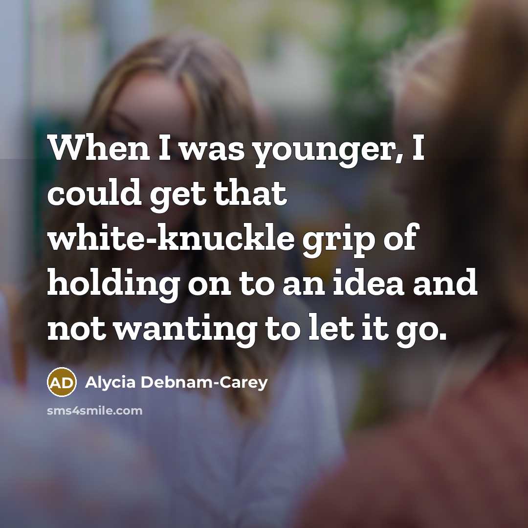 “When I was younger, I could get that white-knuckle grip…” quote by Alycia Debnam-Carey