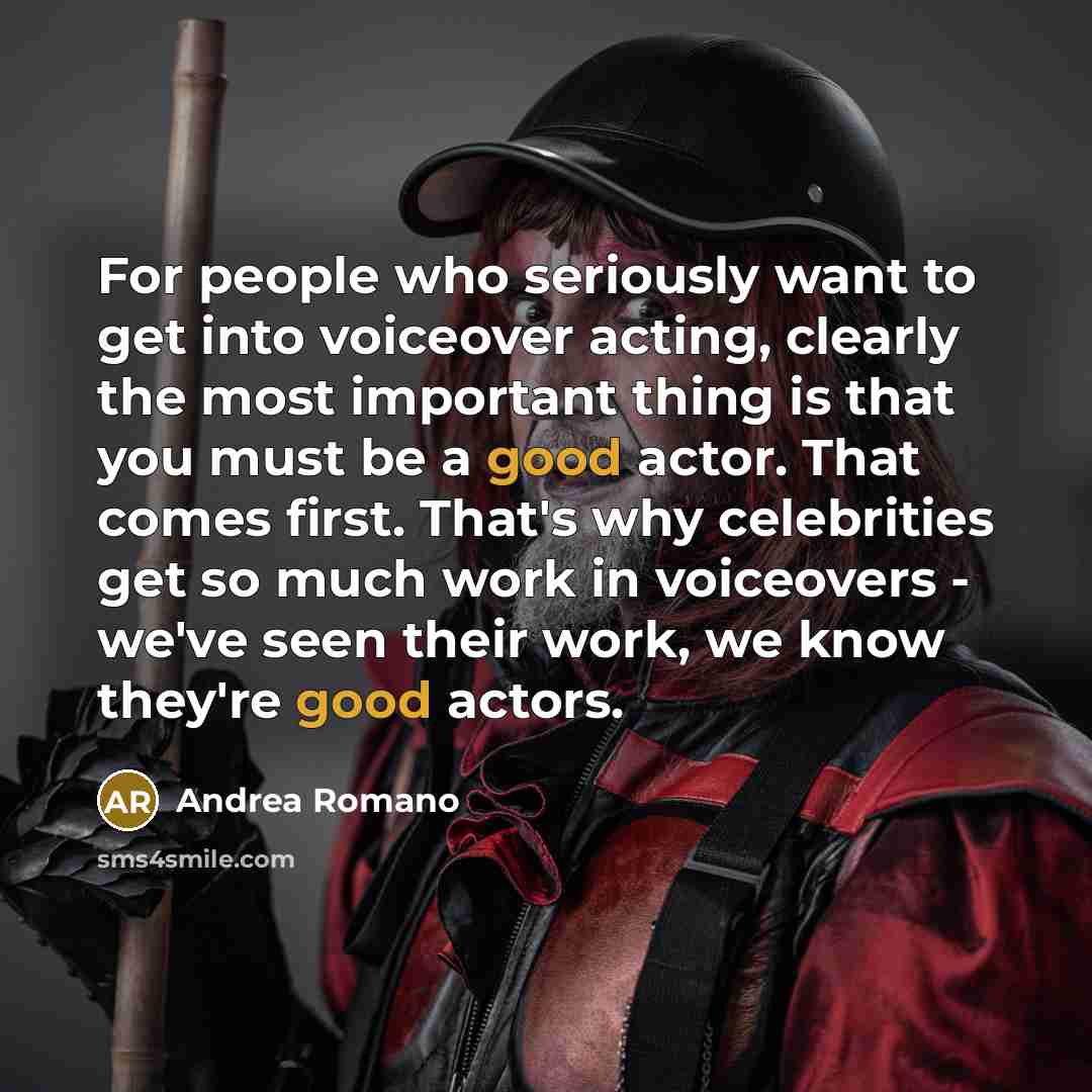 “For people who seriously want to get into voiceover acting,…” quote by Andrea Romano