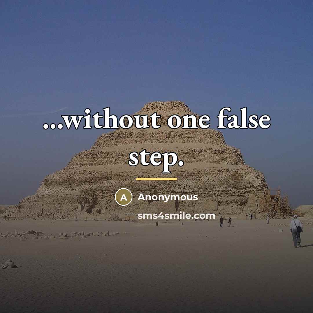 “...without one false step.…” quote by Anonymous