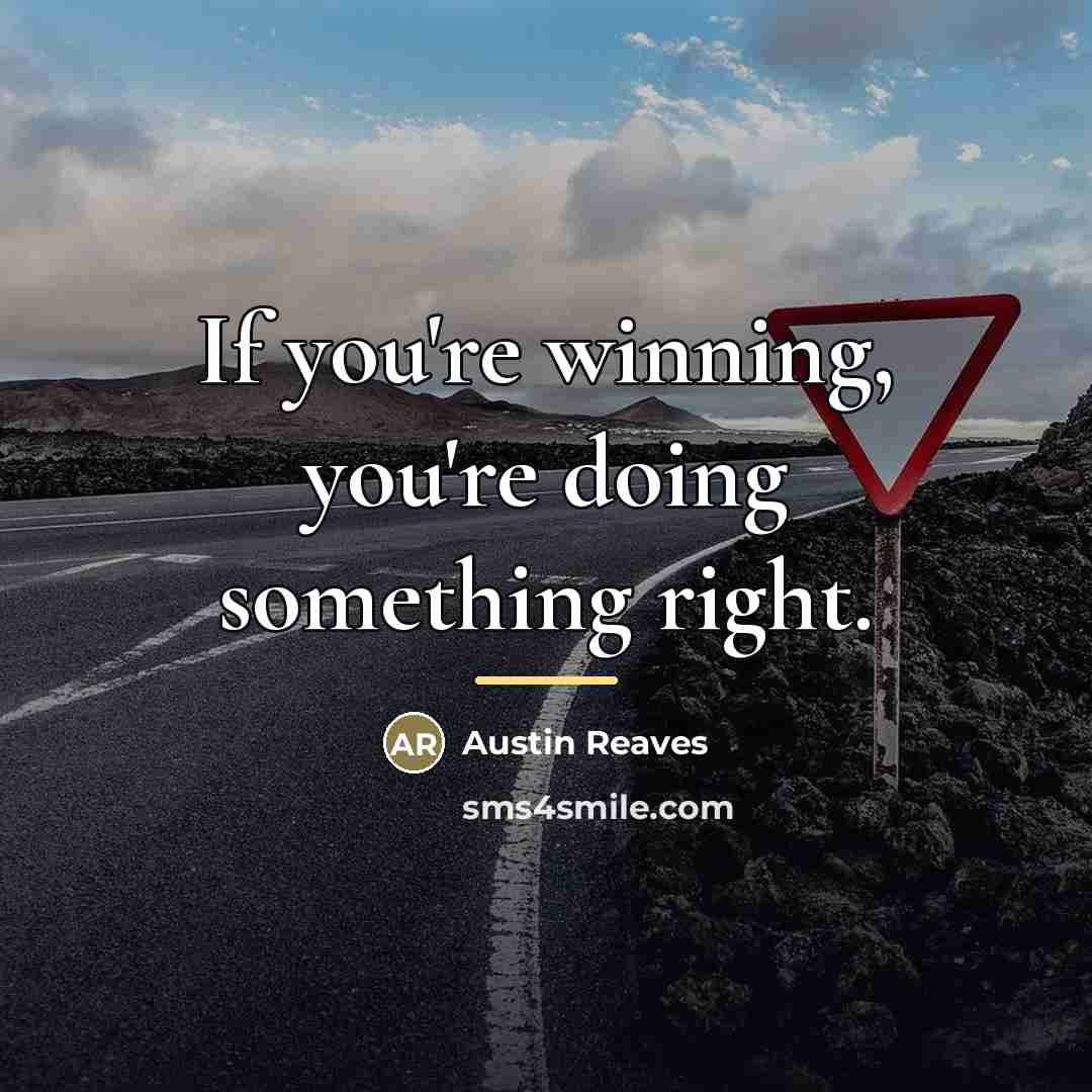 “If you're winning, you're doing something right.…” quote by Austin Reaves