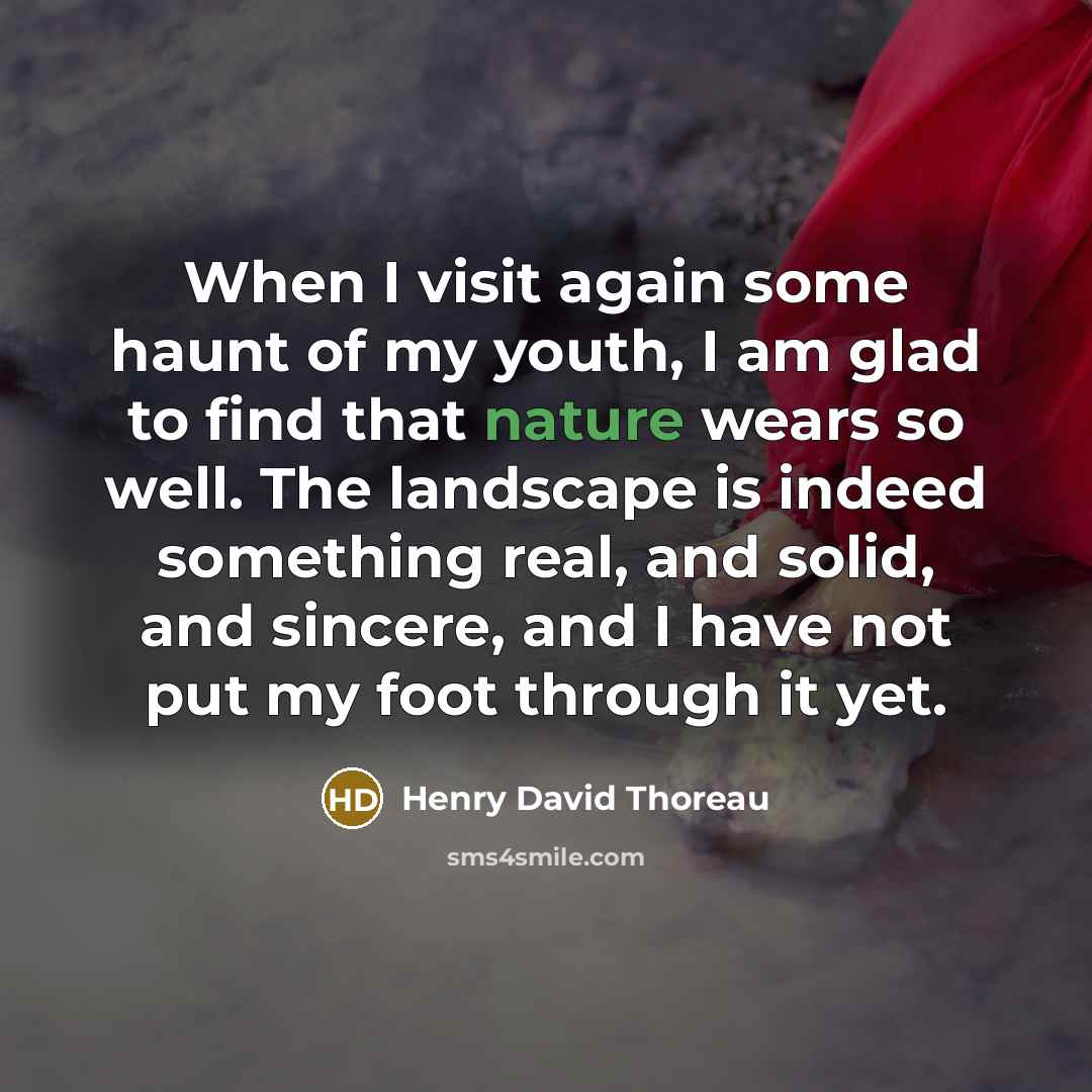 “When I visit again some haunt of my youth, I…” quote by Henry David Thoreau