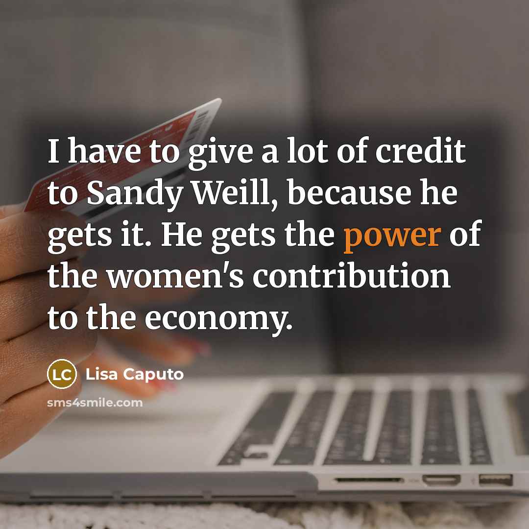 “I have to give a lot of credit to Sandy…” quote by Lisa Caputo