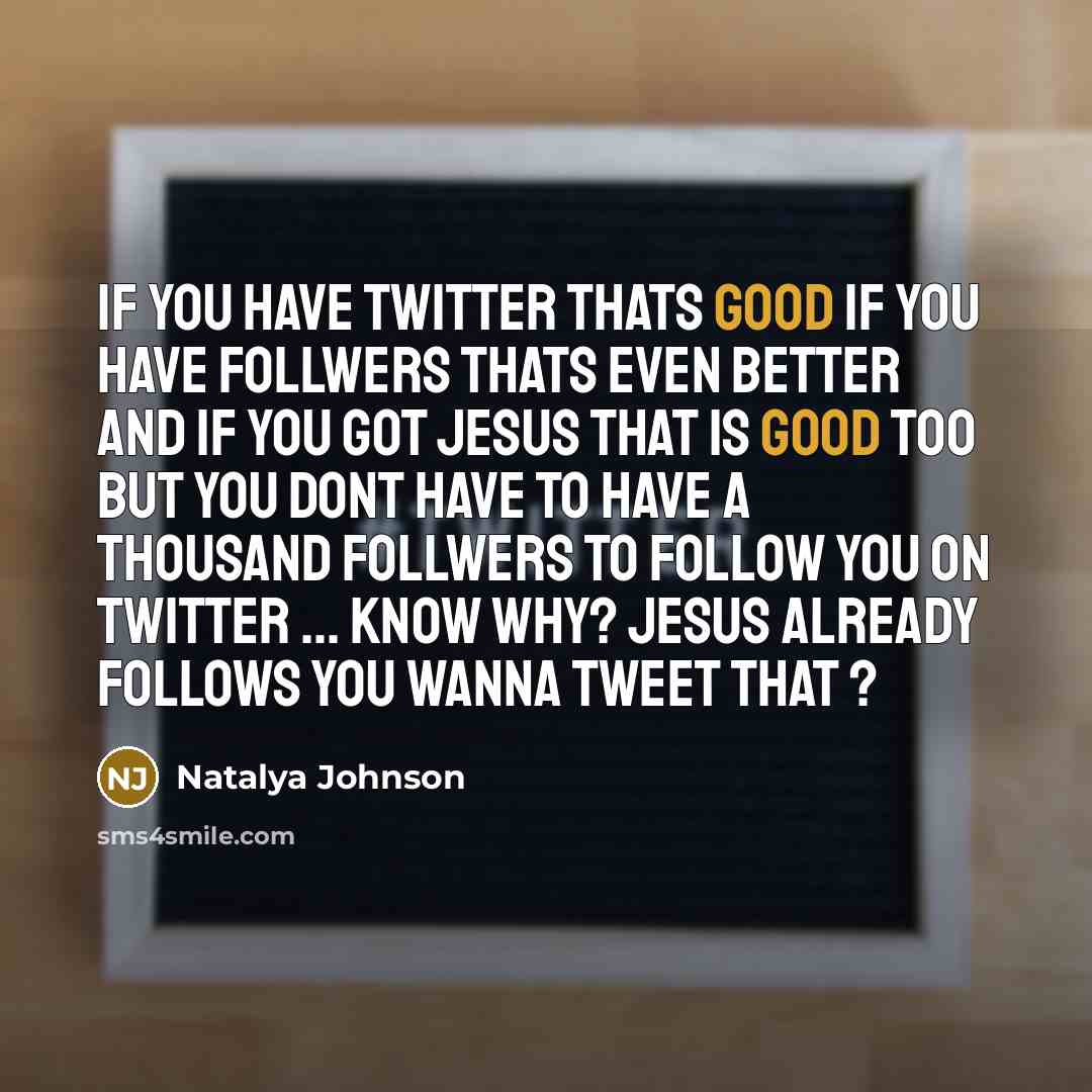 “If you have twitter thats good if you have follwers…” quote by Natalya Johnson