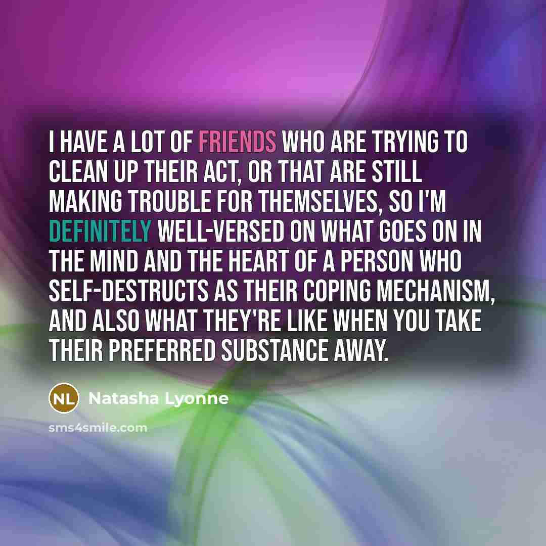 “I have a lot of friends who are trying to…” quote by Natasha Lyonne