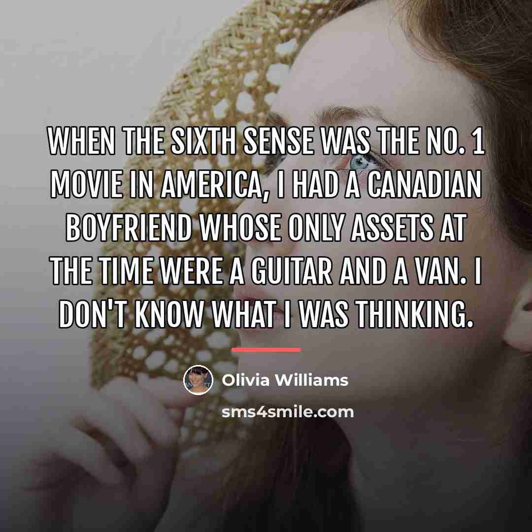 “When The Sixth Sense was the No. 1 movie in…” quote by Olivia Williams