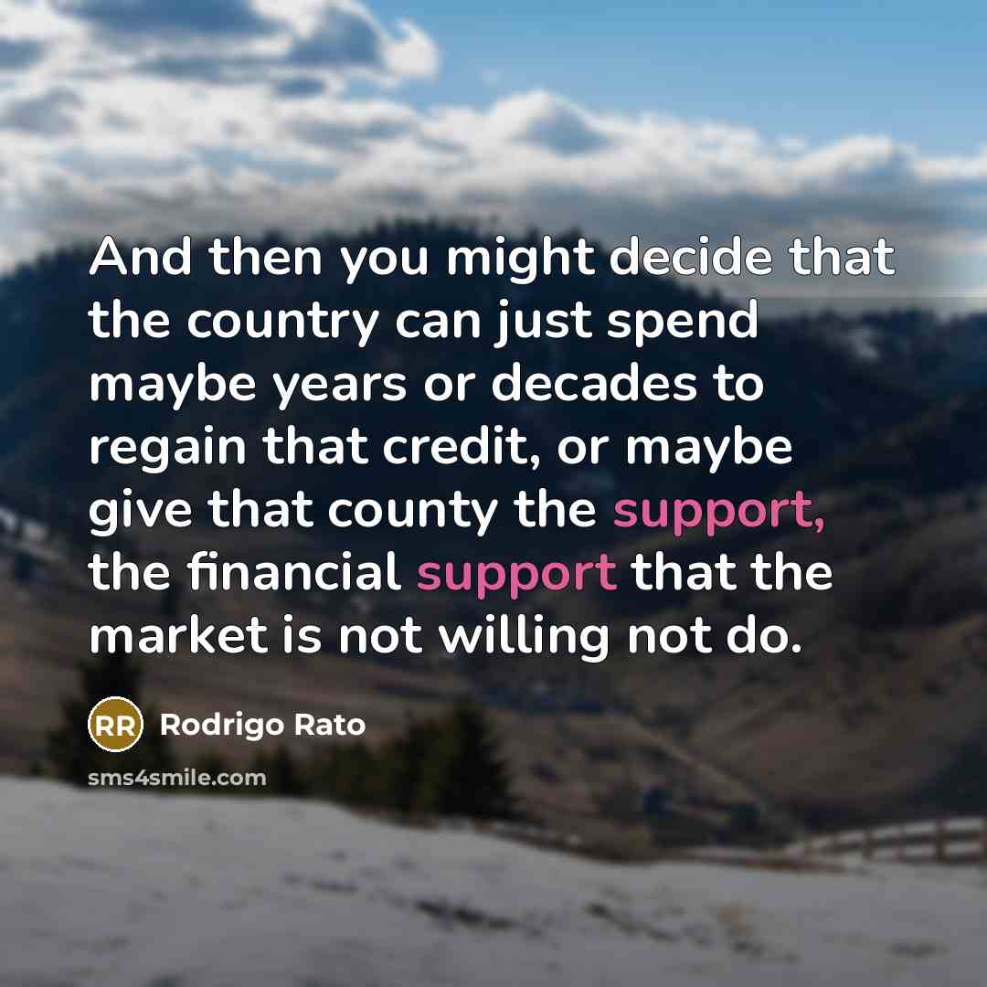 “And then you might decide that the country can just…” quote by Rodrigo Rato