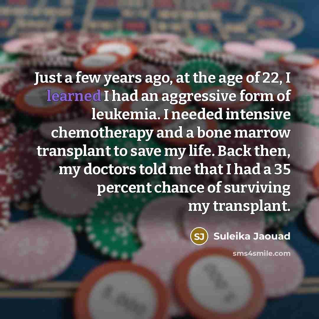 “Just a few years ago, at the age of 22,…” quote by Suleika Jaouad