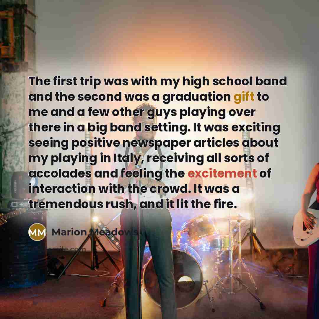 “The first trip was with my high school band and…” quote by Marion Meadows