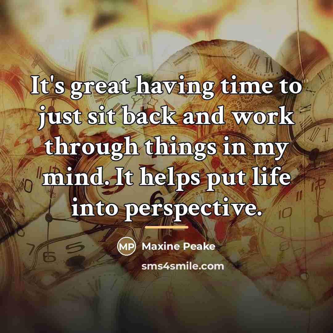 “It's great having time to just sit back and work…” quote by Maxine Peake