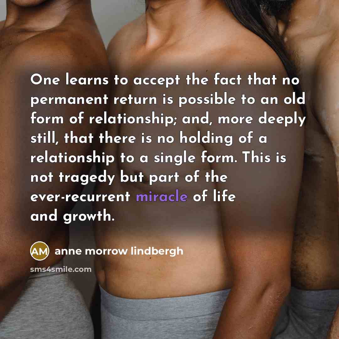 “One learns to accept the fact that no permanent return…” quote by Anne Morrow Lindbergh