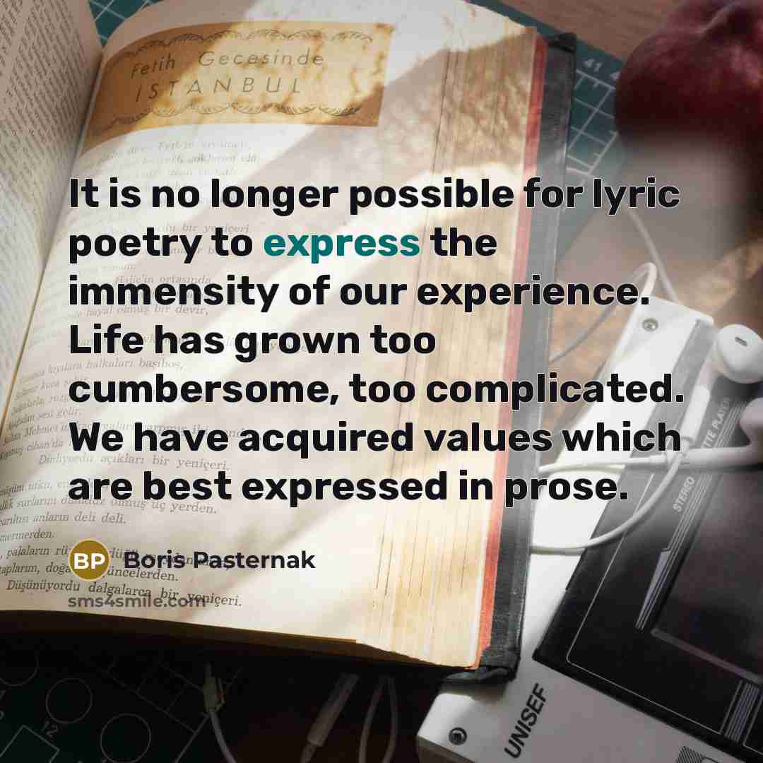 “It is no longer possible for lyric poetry to express…” quote by Boris Pasternak
