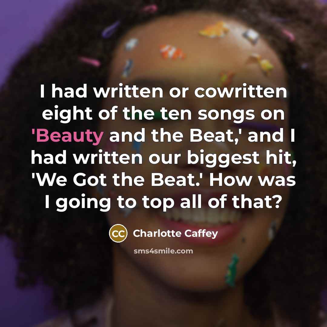 “I had written or cowritten eight of the ten songs…” quote by Charlotte Caffey