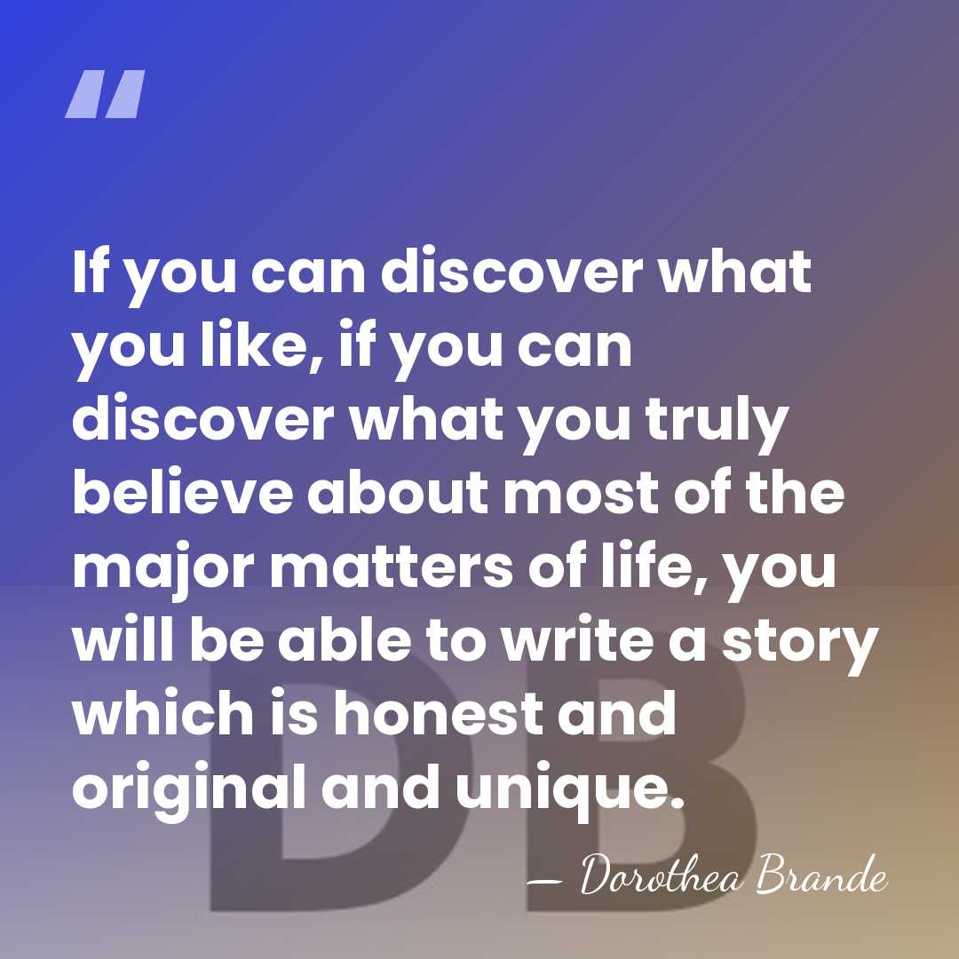If you can discover what you like, if you can discover what&hellip; - Dorothea Brande