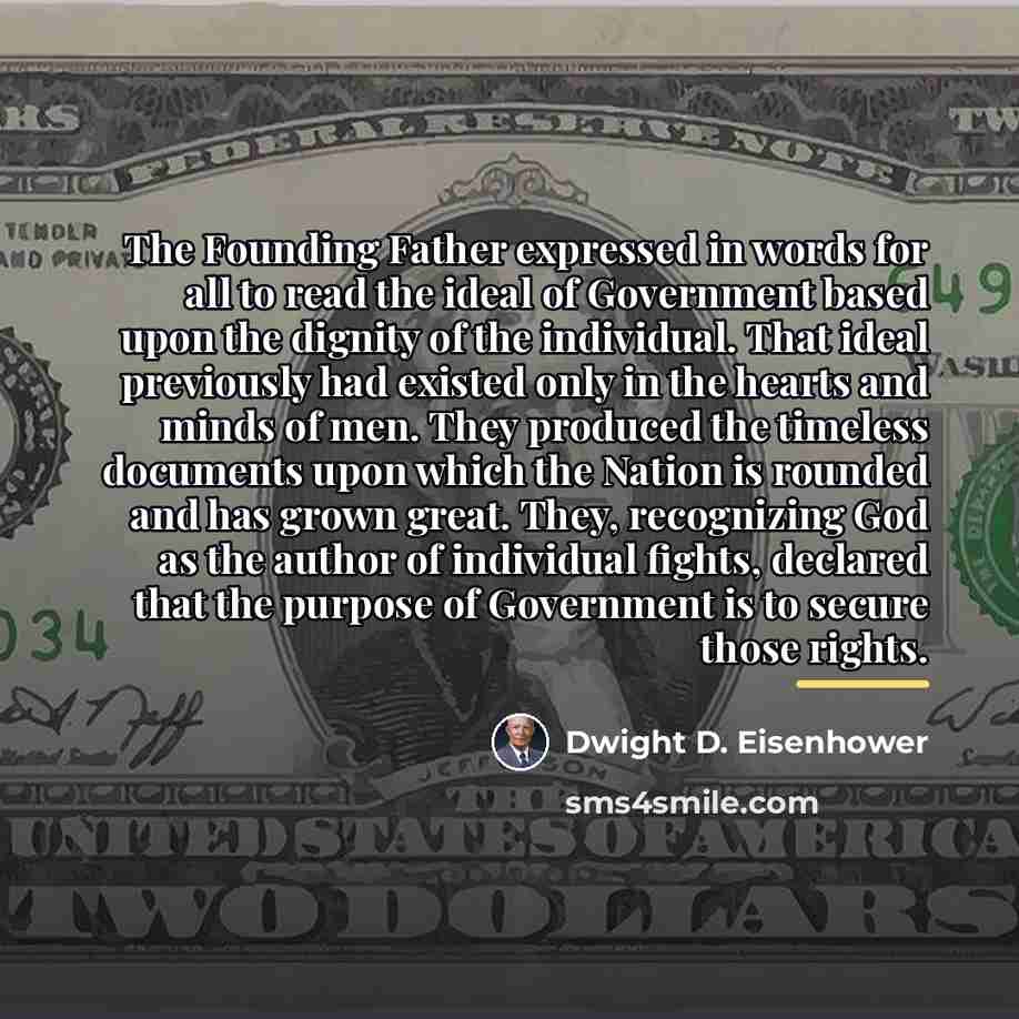 “The Founding Father expressed in words for all to read…” quote by Dwight D. Eisenhower