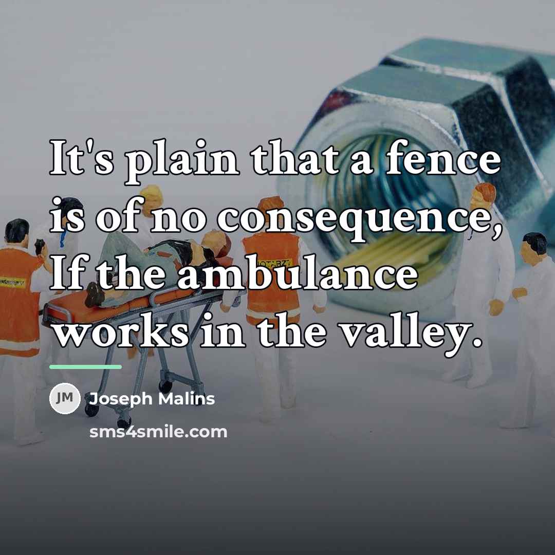 “It's plain that a fence is of no consequence, If…” quote by Joseph Malins