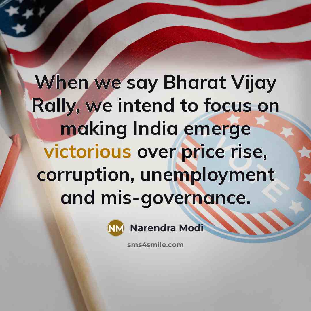 “When we say Bharat Vijay Rally, we intend to focus…” quote by Narendra Modi