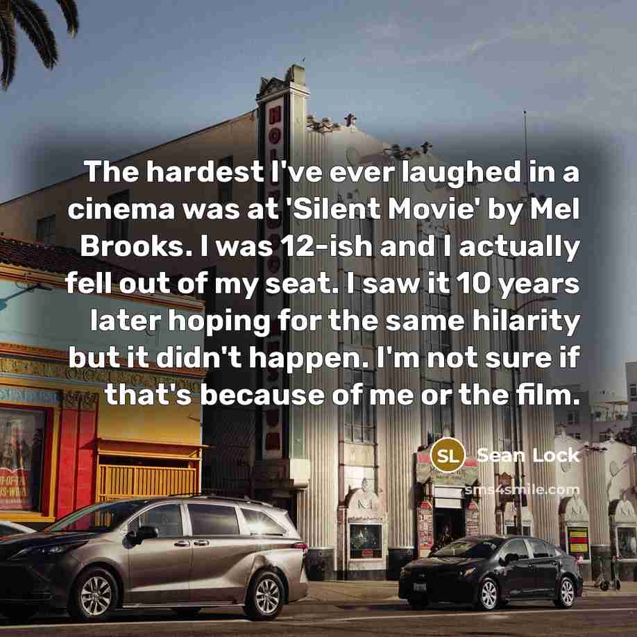 “The hardest I've ever laughed in a cinema was at…” quote by Sean Lock