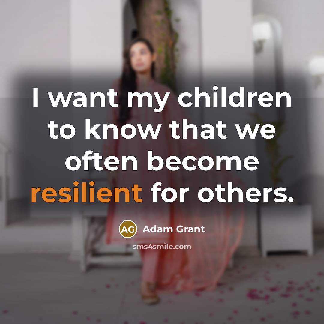 “I want my children to know that we often become…” quote by Adam Grant