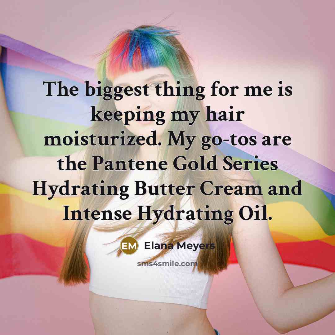 “The biggest thing for me is keeping my hair moisturized.…” quote by Elana Meyers