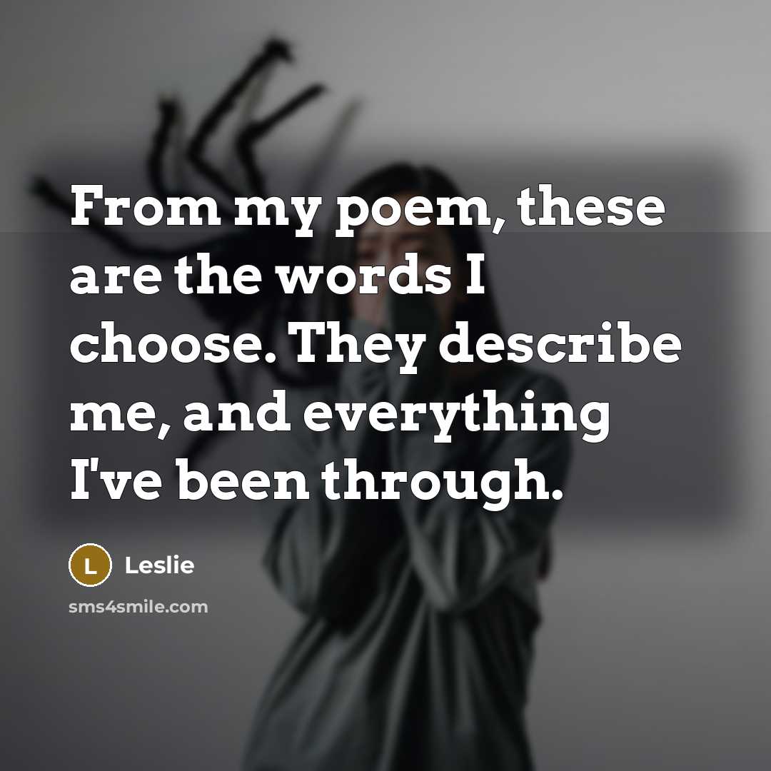 “From my poem, these are the words I choose. They…” quote by Leslie
