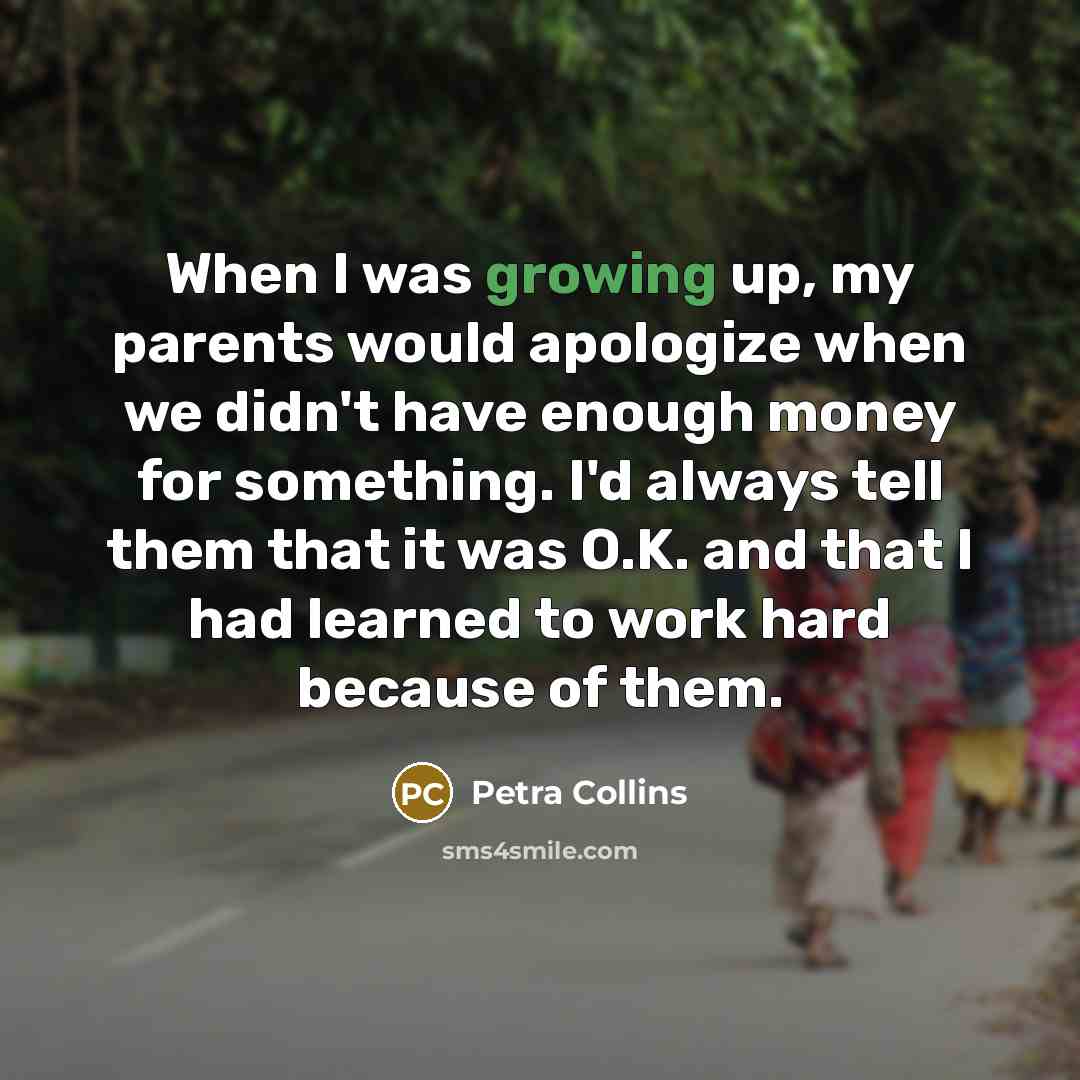“When I was growing up, my parents would apologize when…” quote by Petra Collins