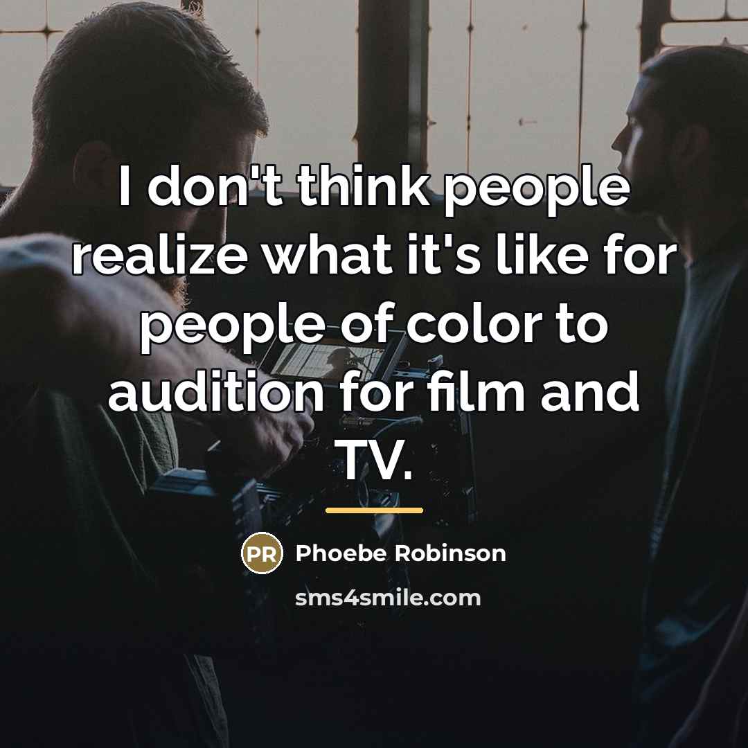 “I don't think people realize what it's like for people…” quote by Phoebe Robinson