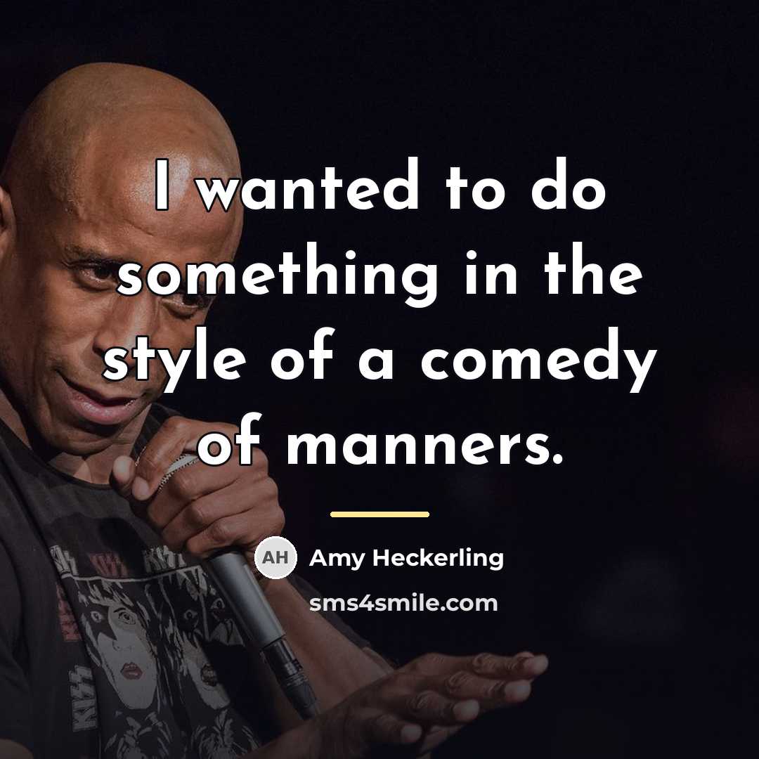 “I wanted to do something in the style of a…” quote by Amy Heckerling