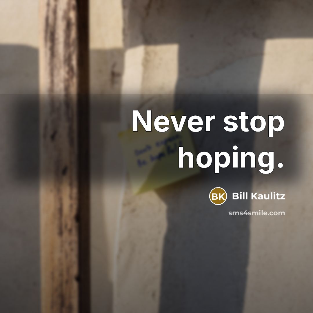 “Never stop hoping.” quote by Bill Kaulitz