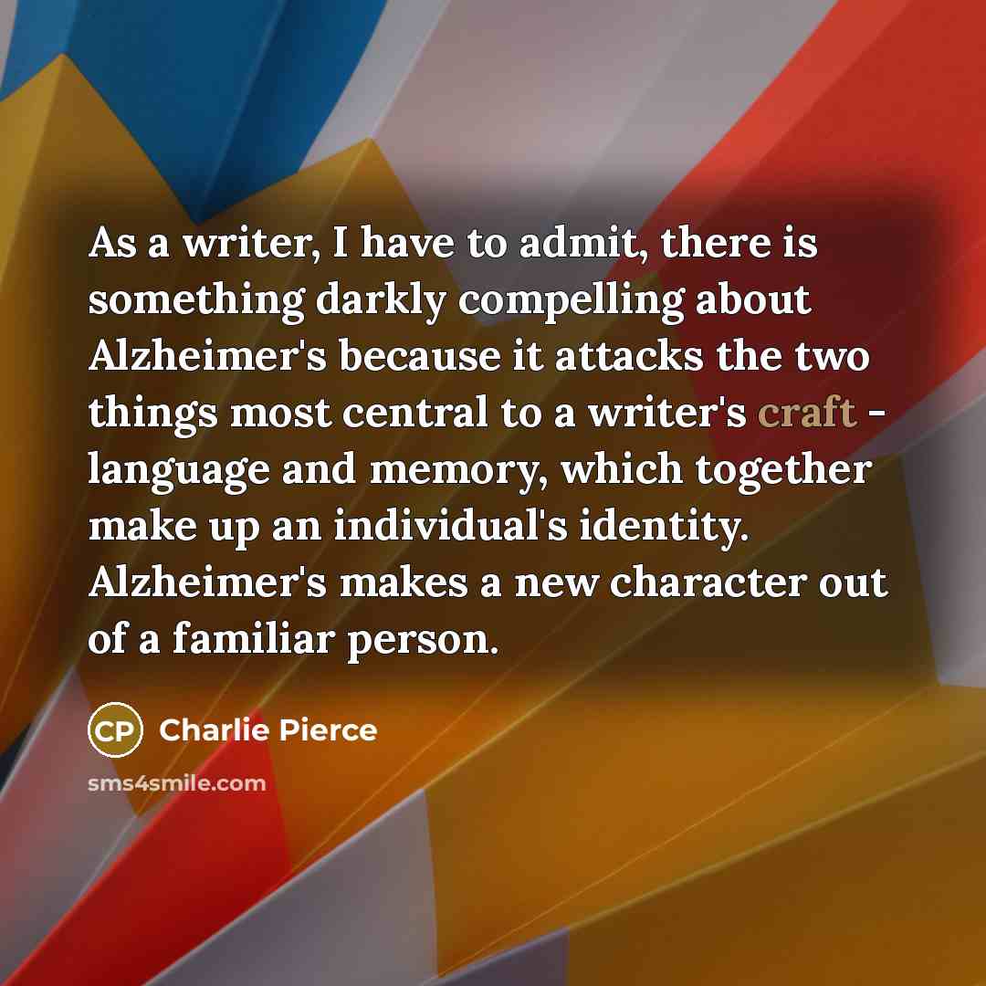 “As a writer, I have to admit, there is something…” quote by Charlie Pierce