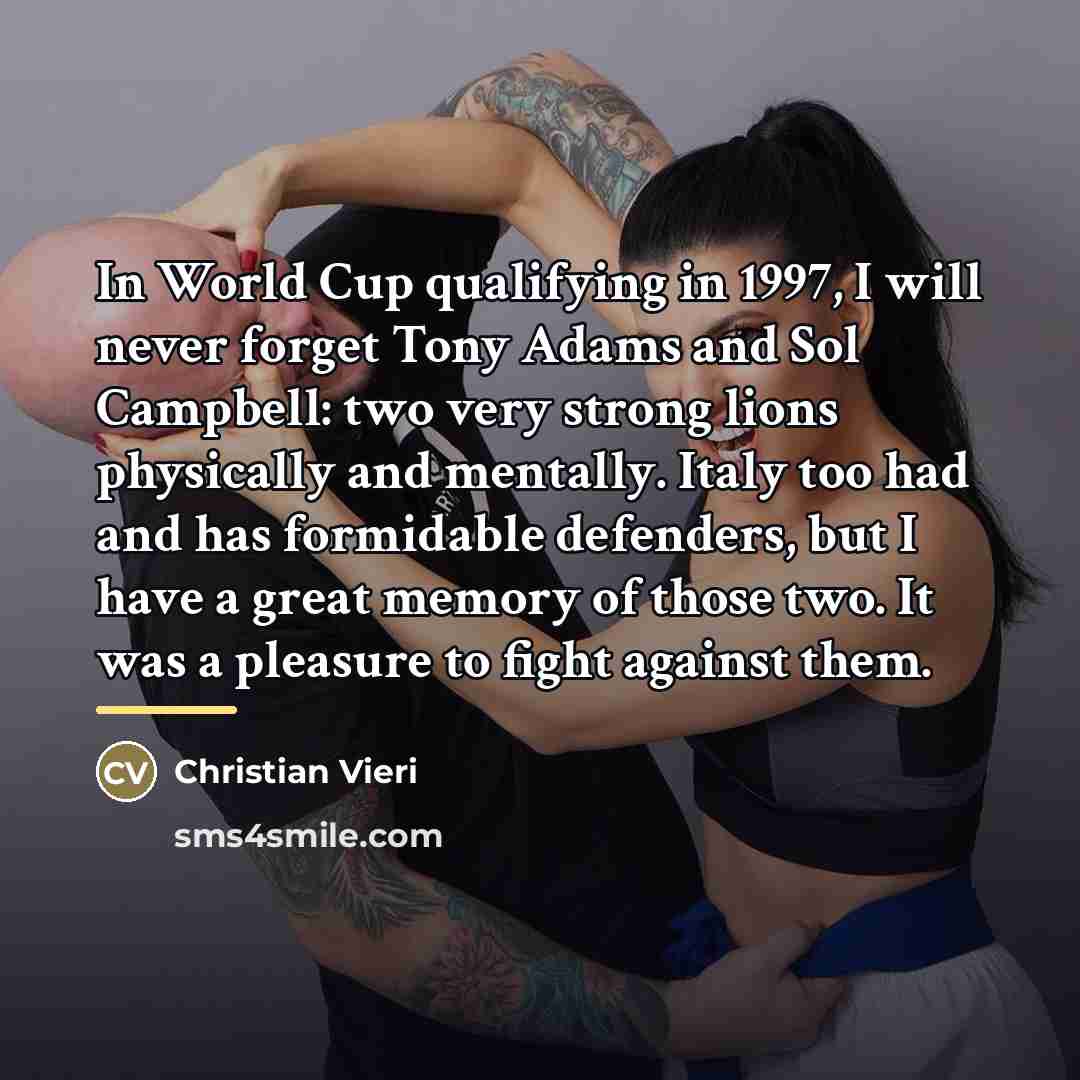 “In World Cup qualifying in 1997, I will never forget…” quote by Christian Vieri