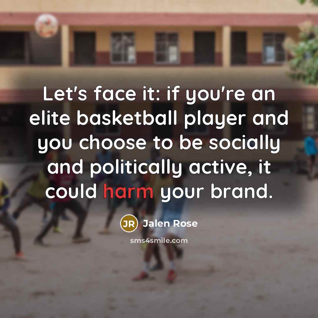 “Let's face it: if you're an elite basketball player and…” quote by Jalen Rose