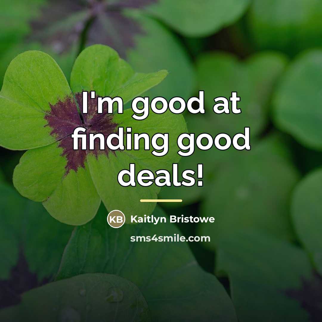 “I'm good at finding good deals!…” quote by Kaitlyn Bristowe