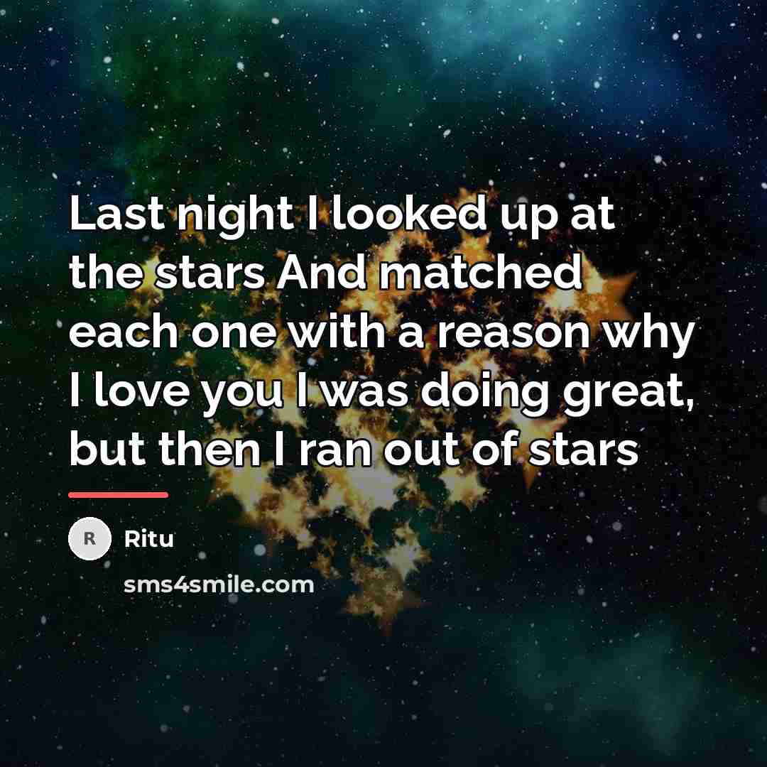 “Last night I looked up at the stars And matched…” quote by Ritu