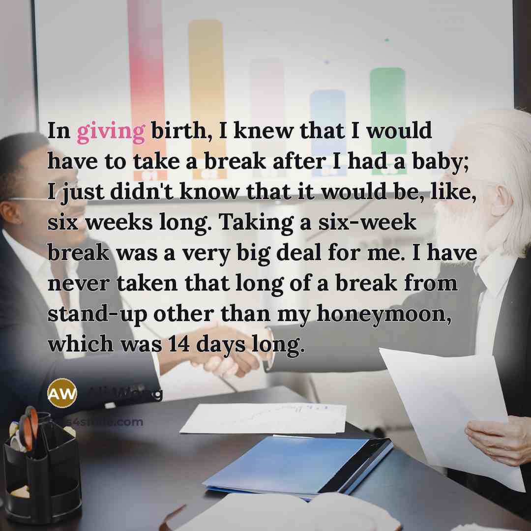 “In giving birth, I knew that I would have to…” quote by Ali Wong