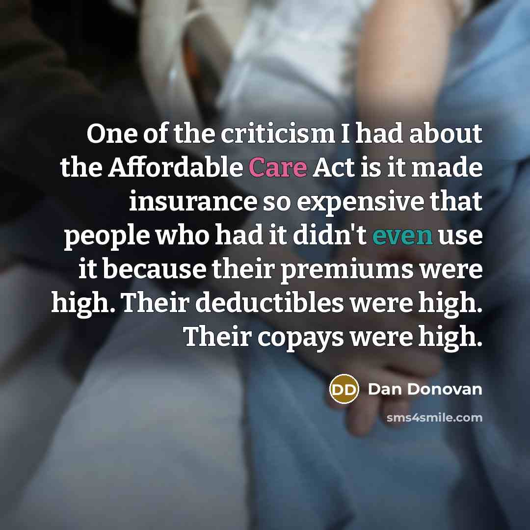 “One of the criticism I had about the Affordable Care…” quote by Dan Donovan