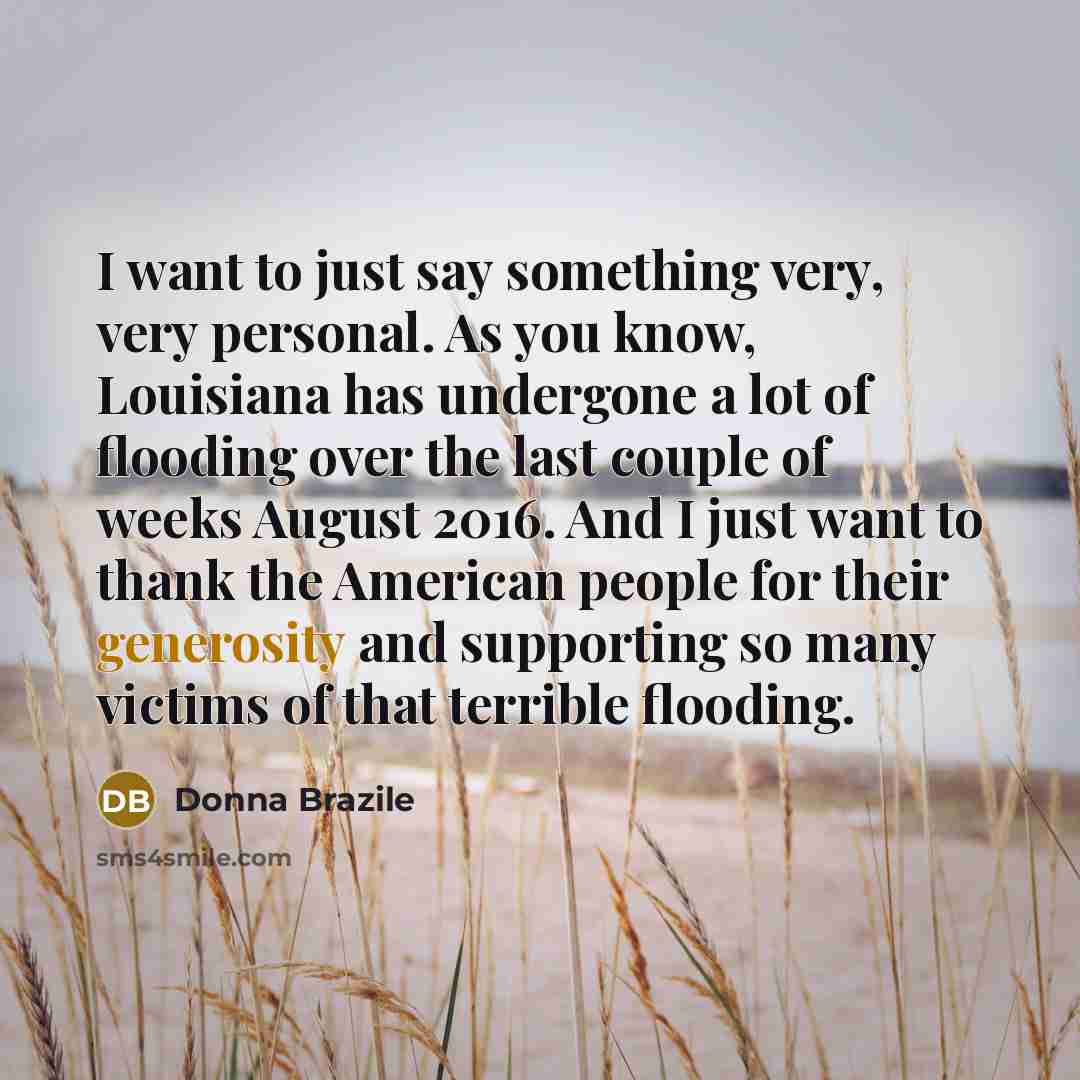 “I want to just say something very, very personal. As…” quote by Donna Brazile