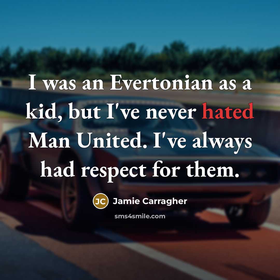 “I was an Evertonian as a kid, but I've never…” quote by Jamie Carragher