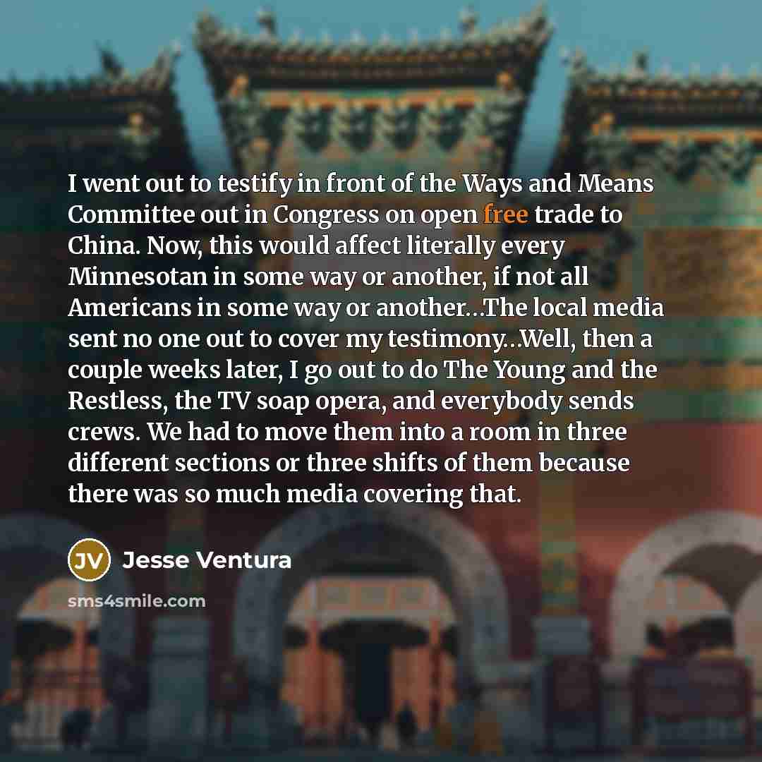 “I went out to testify in front of the Ways…” quote by Jesse Ventura
