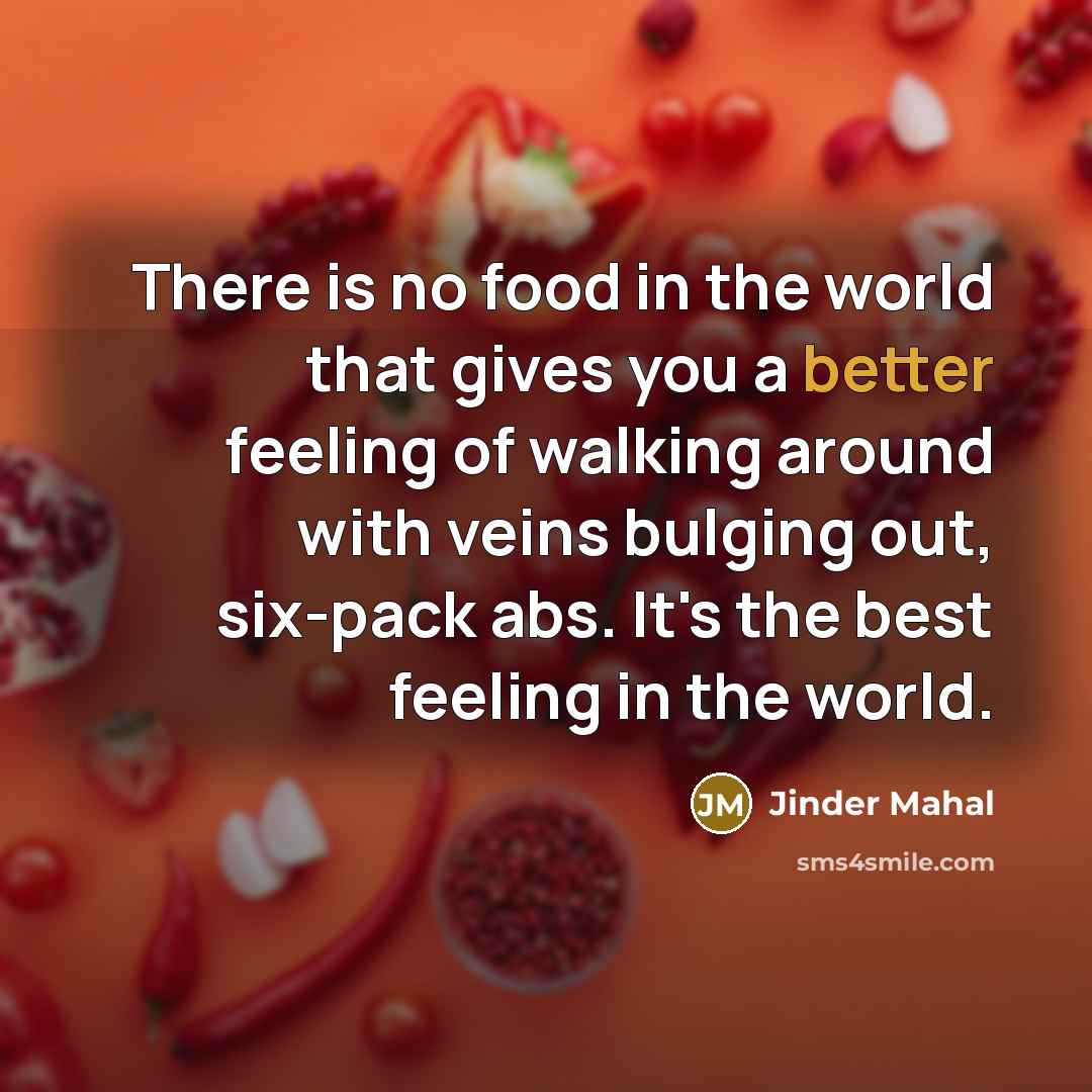 “There is no food in the world that gives you…” quote by Jinder Mahal