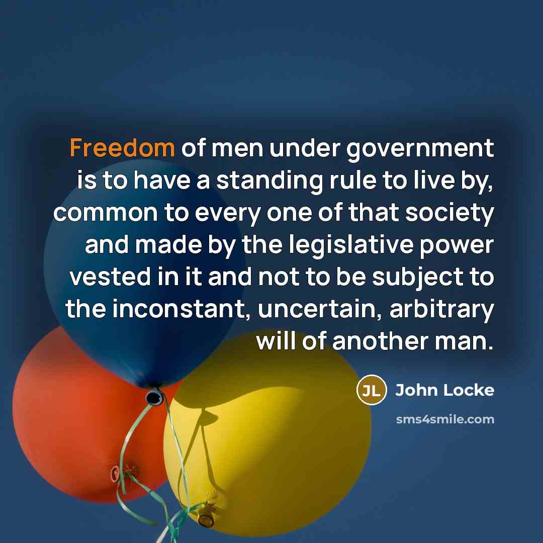 “Freedom of men under government is to have a standing…” quote by John Locke
