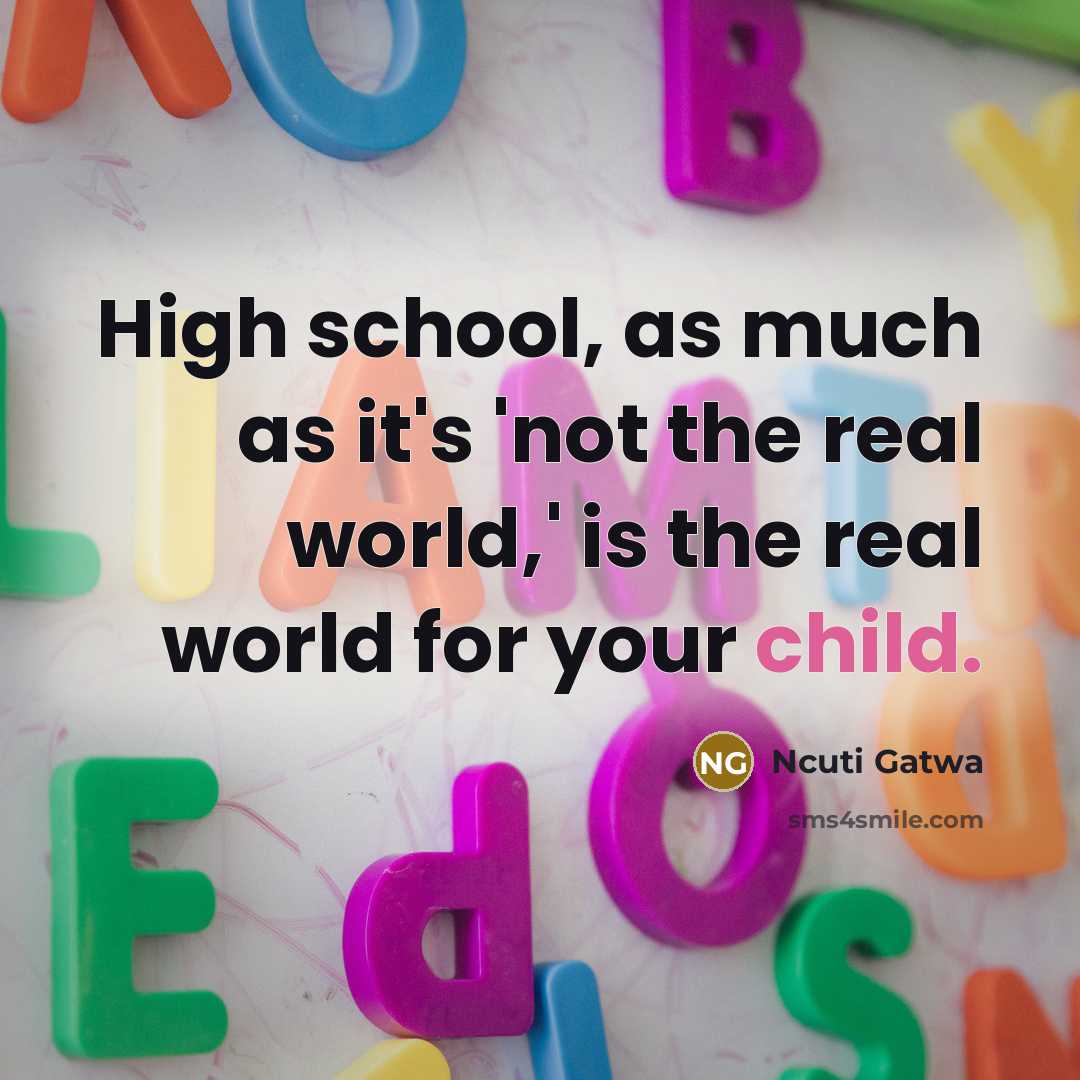 “High school, as much as it's 'not the real world,'…” quote by Ncuti Gatwa