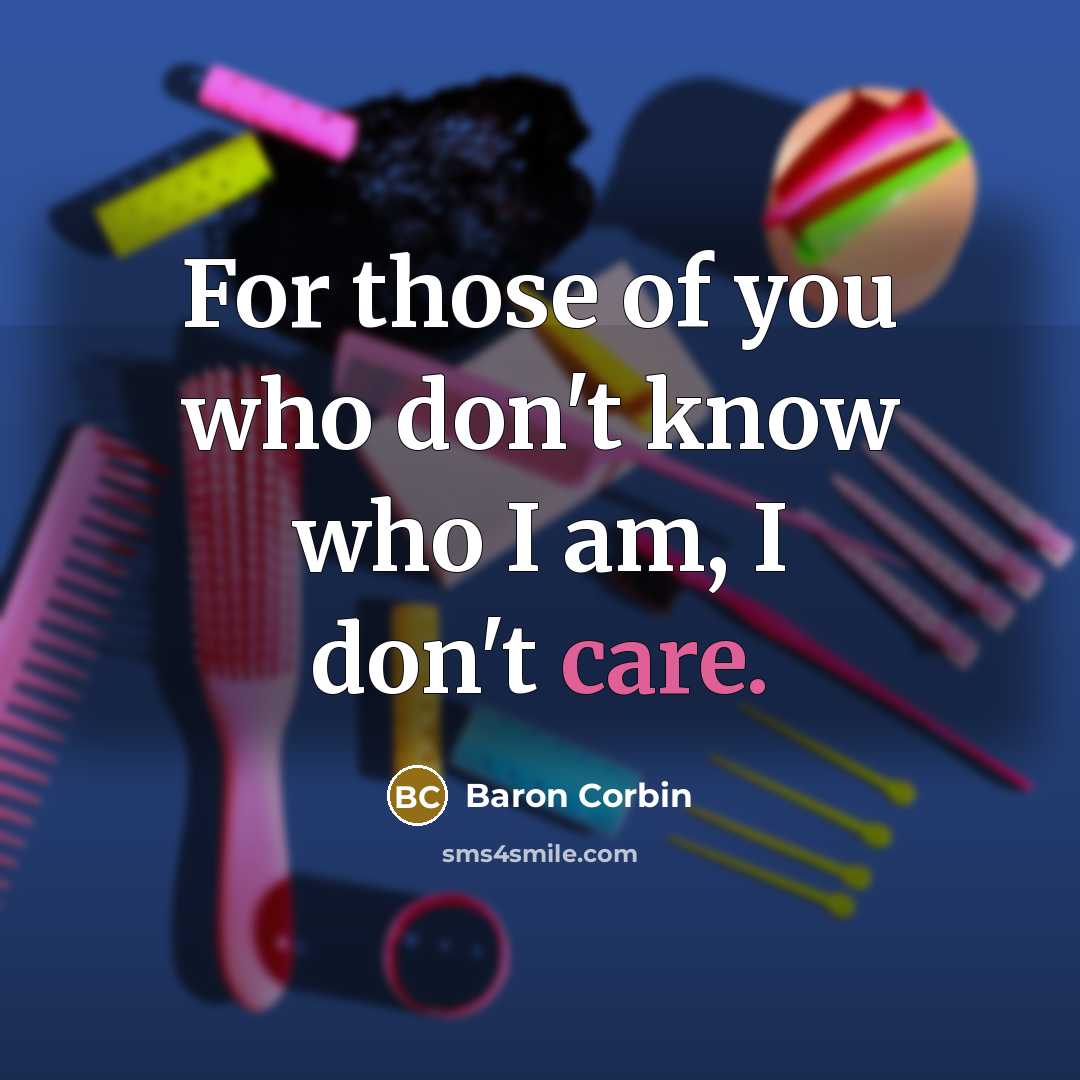 “For those of you who don't know who I am,…” quote by Baron Corbin