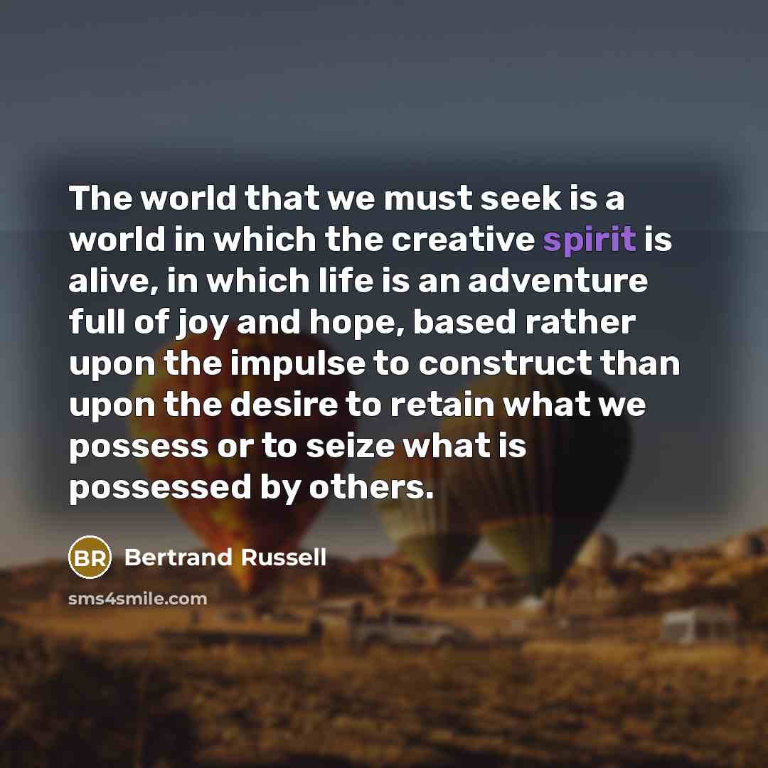 “The world that we must seek is a world in…” quote by Bertrand Russell