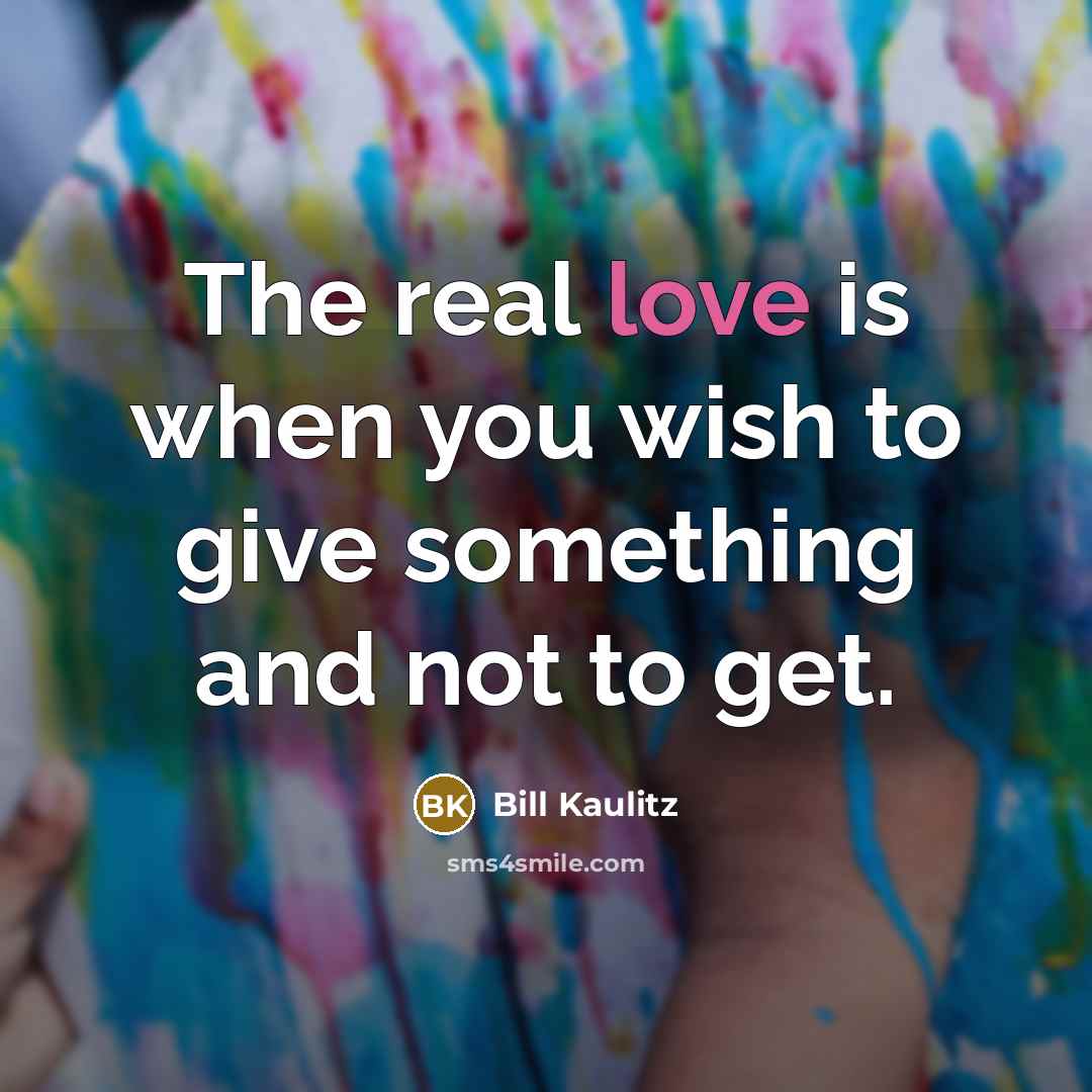“The real love is when you wish to give something…” quote by Bill Kaulitz