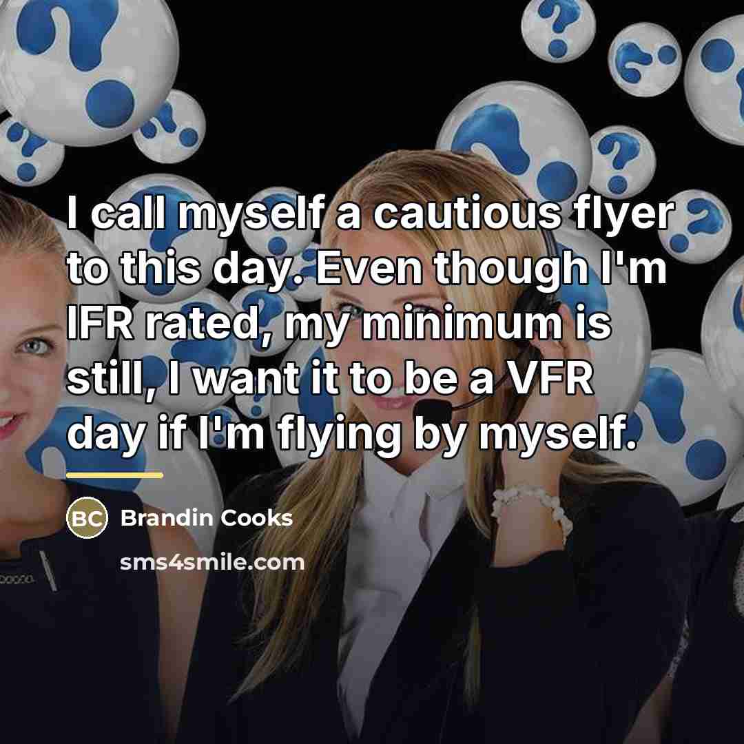 “I call myself a cautious flyer to this day. Even…” quote by Brandin Cooks