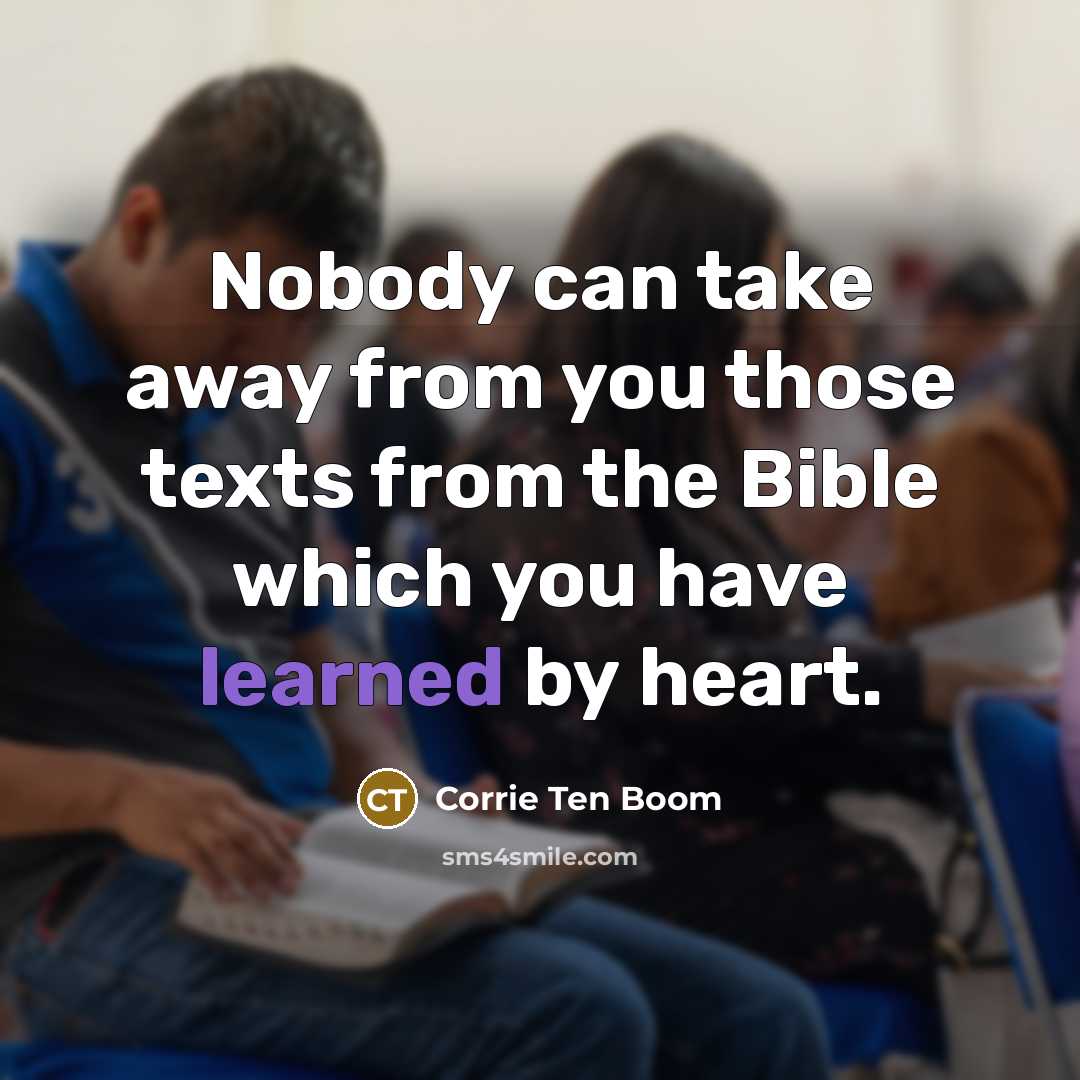 “Nobody can take away from you those texts from the…” quote by Corrie Ten Boom